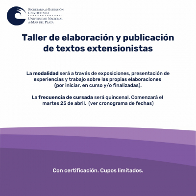 INSCRIPCIÓN ABIERTA: Taller de elaboración y publicación de textos extensionistas"